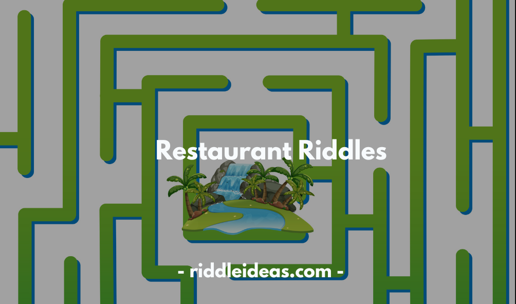 Restaurant Riddles