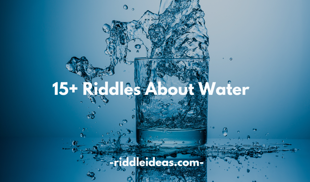 Riddles About Water 