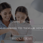 200+ Funny Riddles (With Answers) to Tickle Your Brain