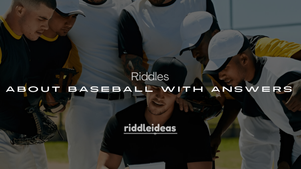 250+ Baseball Riddles with Answers (Fun, Tricky & Kid-Friendly)